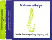 Schlammpeitziger - Collected Simplesongs Of My Temporary Past