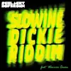 7'' - SCHLACHTHOFBRONX - Slowine/Dickie Riddim