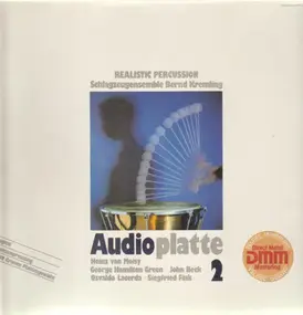 Schlagzeugensemble Bernd Kremling - Audioplatte 2: Realistic Percussion