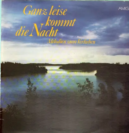 Schlager compilation - Ganz Leise Kommt Die Nacht - Melodien Zum Verlieben