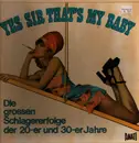 LP-Box - Schlager der 30er Jahre - Yes Sir, That's my baby