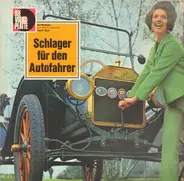 Schlager für den Autofahrer - Schlager für den Autofahrer