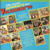 Schlager Hits - Die neuen Superhits der Volksmusik '90