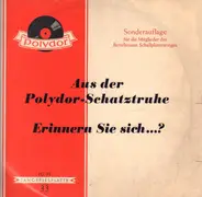 Rudi Schuricke, Liselotte Malkowsky & Peter Alexander a.o. - Aus Der Polydor - Schatztruhe