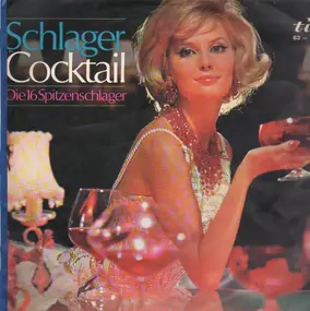 Schlager Cocktail - Die 16 Spitzenschlager