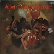 Schlager Compilation - Jubel, Trubel, Heiterkeit