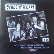 Schleim-Keim - Nichts Gewonnen, Nichts Verloren Vol. 1