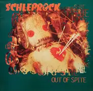Schleprock - Out Of Spite