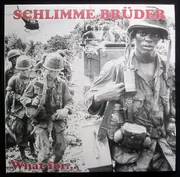 LP - Schlimme Brüder - What For... - Limited Edition, Dark Green