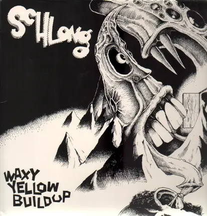 Schlong - Waxy Yellow Buildup