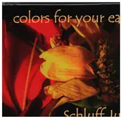 Schluff Jull - Colors for Your Ears