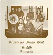Schmackes Brass Band - 'Die Fürsten vom Niederrhein'