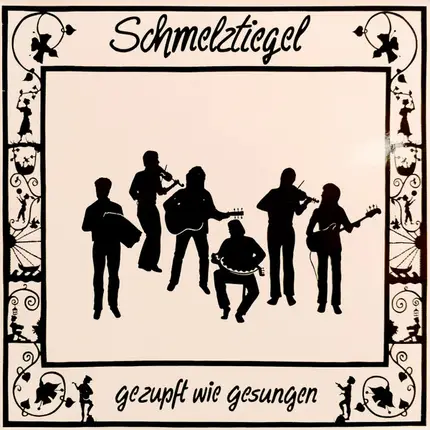 Schmelztiegel - Gezupft Wie Gesungen
