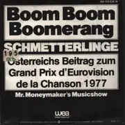 7inch Vinyl Single - Schmetterlinge - Boom Boom Boomerang / Mr. Moneymaker's Musicshow