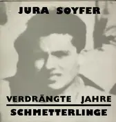 Jura Soyfer + Die Schmetterlinge