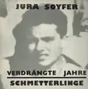 LP - Schmetterlinge & Jura Soyfer - Verdrängte Jahre - rare kraut prog folk