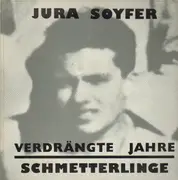 LP - Schmetterlinge & Jura Soyfer - Verdrängte Jahre - rare kraut prog folk