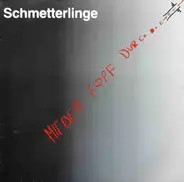 Schmetterlinge - Mit Dem Kopf Durch Die Wende