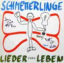 LP - Schmetterlinge - Lieder Fürs Leben
