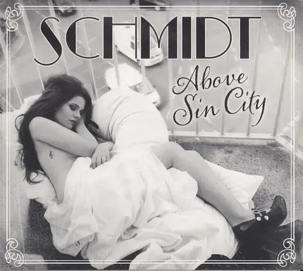 Schmidt - ABOVE SIN CITY