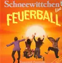 LP - Schneewittchen - Feuerball