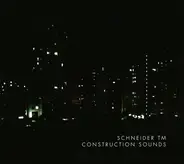 Schneider TM - Construction Sounds