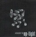 12'' - Schneider TM - UP-TIGHT