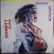 Schnitt Acht - Grouch