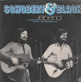 Schobert & Black - Lebend