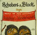 LP - Schobert & Black - Singen Neues Von Fritz Graßhoff - Deutschland Oder Was Beißt Mich Da