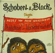LP - Schobert & Black - Singen Neues Von Fritz Graßhoff - Deutschland Oder Was Beißt Mich Da
