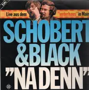 Schobert & Black - Na Denn