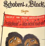 Schobert & Black - Deutschland oder was beißt mich da