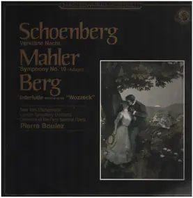 Arnold Schoenberg - Verklärte Nacht / Symphony No. 10 (Adagio) / Interlude From Wozzeck