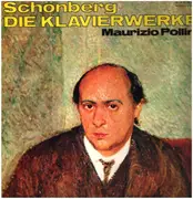 LP - Schoenberg / Maurizio Pollini - Die Klavierwerke