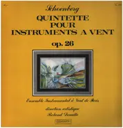 Schoenberg - Quintette Pour Instruments A' Vent - Op.26