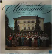 Schönhausen-Chor - Europäische Madrigale Aus 4 Jahrhunderten