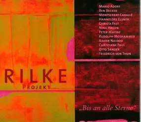 Schönherz & Fleer - Rilke Projekt - Bis An Alle Sterne