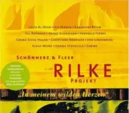 Schönherz & Fleer - Rilke Projekt - In Meinem Wilden Herzen