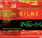 Schoenherz - Rilke Projekt/Weltenweite