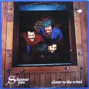 LP - Schooner Fare - Closer To The Wind