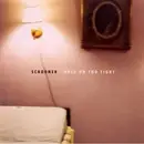 CD - Schooner - Hold On Too Tight