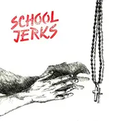 School Jerks
