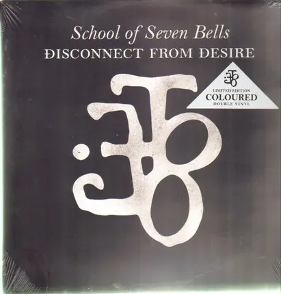 School of Seven Bells - Disconnect from Desire