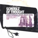 12'' - Schoolz Of Thought - Everythingsallright (Right Now)