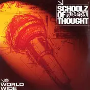 Schoolz of Thought - World Wide MC's