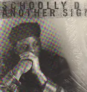 12inch Vinyl Single - Schoolly D - Another Sign