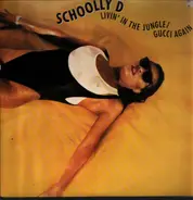 Schoolly D - Livin' In The Jungle