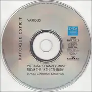 CD - Schola Cantorum Basiliensis - Virtuoso Chamber Music From The 16th Century