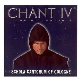 Schola Cantorum Of Cologne - Chant IV